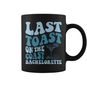 Last Toast On The Coast Margarita Beach Bachelorette Party Coffee Mug - Seseable