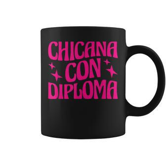 Latina Graduation Educated Latina Chicana Con Diploma Coffee Mug - Monsterry AU
