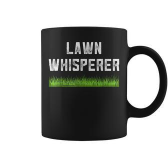 Lawn Whisperer Dad Stuff From Son Landscaper Coffee Mug - Monsterry DE