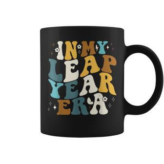 In My Leap Year Era Leap Year February 29Th Birthday Coffee Mug - Monsterry