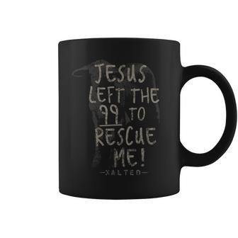 He Left The 99 To Rescue Me T Christian Coffee Mug - Monsterry UK