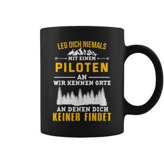 Leg Dich Niemal Mit Ein Pilotten An Plane Pilot Tassen - Geschenkecke