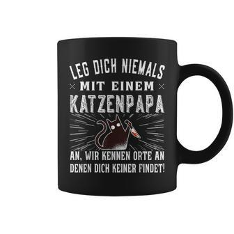 Leg Dich Niemals Mit Einem Katzenpapa An German Language Tassen - Seseable