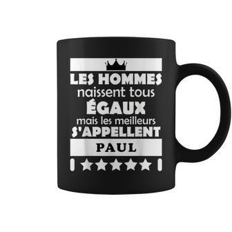 Les Hommes Nait Tous Égaux Mais Les Meilleur Paul Coffee Mug - Monsterry AU