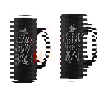 Les Reines Naissent En Mai Tshirt Tasse - Cadeauxyz