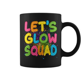 Let Glow Squad Retro Colorful Quote Group Team Tie Dye Coffee Mug - Seseable