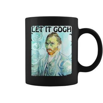Let It Gogh Artist Vincent Van Gogh Graphic Coffee Mug - Monsterry AU