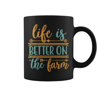 Life Is Better The Farm Farming Rancher Farmer Coffee Mug | Mazezy