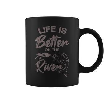 Life Is Better On The River Fishing Saying Angler Coffee Mug - Monsterry