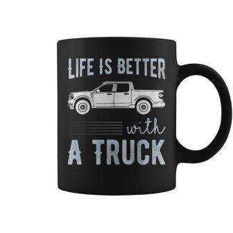 Life Is Better With Truck Old Pickup Trucks Coffee Mug - Thegiftio UK