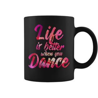 Life Is Better When You Dance Ballet Dancer Tassen - Seseable