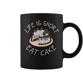 Life Is Short Eat Cake Yolo No Regrets Coffee Mug - Monsterry