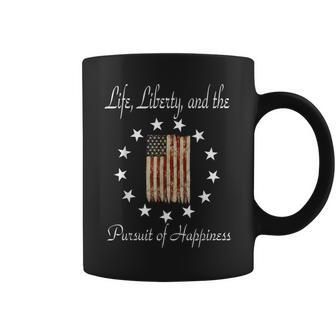 Life Liberty And The Pursuit Of Happiness Betsy Ross Stars Coffee Mug - Monsterry DE