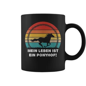 My Life Is A Ponyhfof Ich Liebe Mein Pferd Pony Tassen - Geschenkecke