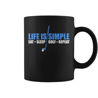Life Is Simple Eat Sleep Golf Repeat Coffee Mug - Monsterry AU