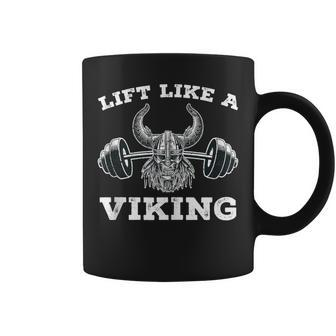 Lift Like A Viking Weight Lifting Gym Workout Fitness Coffee Mug - Monsterry CA