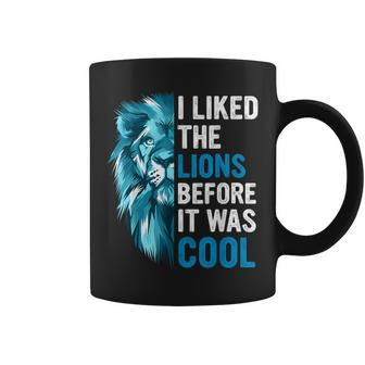 I Liked The Lions Before It Was Cool Coffee Mug - Monsterry