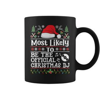 Most Likely To Be The Official Christmas Dj Family Christmas Coffee Mug - Thegiftio UK