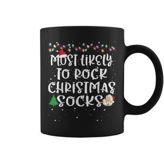 Most Likely To Rock Christmas Socks Christmas Family Coffee Mug | Mazezy