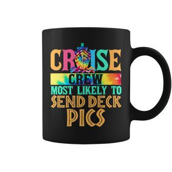 Most Likely To Send Deck Pics Matching Family Cruise Coffee Mug - Seseable