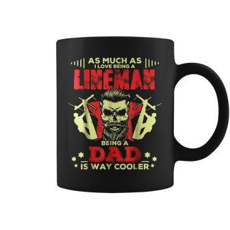 Lineman Dad Fathers Day Lineman Coffee Mug | Crazezy