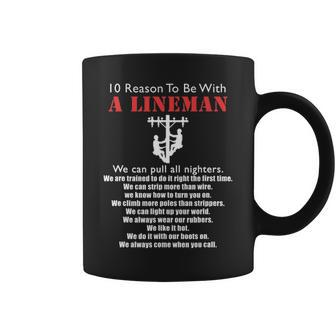 To Be With A Lineman Lineman Quotes Coffee Mug | Mazezy