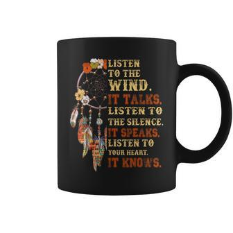 Listen To The Wind It Talks Native American Proverb Quotes Coffee Mug - Monsterry