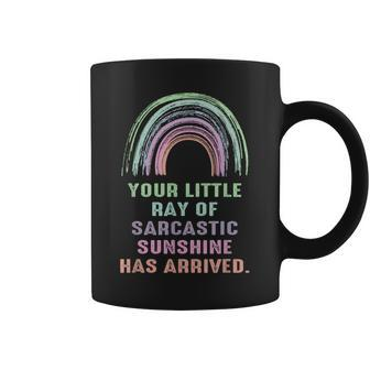Your Little Ray Of Sarcastic Sunshine Has Arrived Rainbow Coffee Mug - Seseable