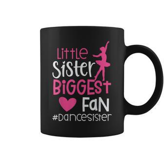 Little Sister Biggest Fan Dance Sister Of A Dancer Dancing Coffee Mug - Monsterry CA