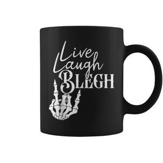 Live Laugh Blegh Heavy Metal Metalcore Deathcore Coffee Mug - Monsterry