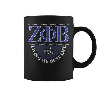 Living My Best Life As Zeta Blue Phi Beta 1920 Sorority Coffee Mug | Crazezy