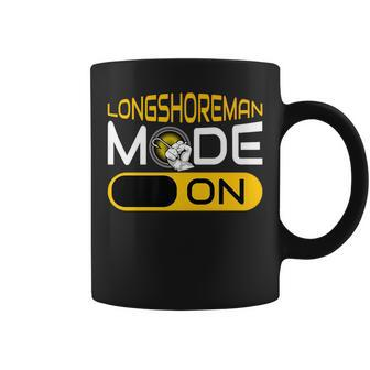 Longshoreman Mode On Longshoreman Hook Dock Worker Coffee Mug - Monsterry