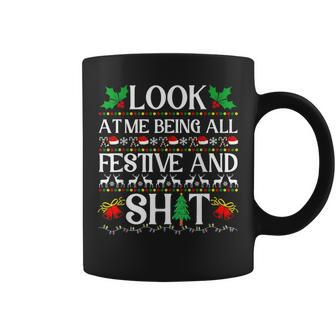 Look At Me Being All Festive And Shit Humorous Christmas Coffee Mug | Mazezy