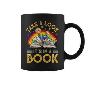 Take A Look Its In A Book Rainbow Balloon Reading Lover Coffee Mug | Crazezy