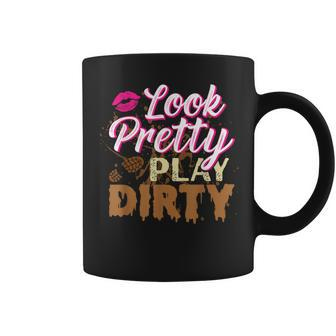 Look Pretty Play Dirty Mud Run Outfit For Mud Run Team Coffee Mug - Thegiftio UK