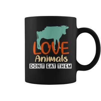Love Animals Don't Eat Them Vegetarian Be Kind To Animals Coffee Mug - Monsterry