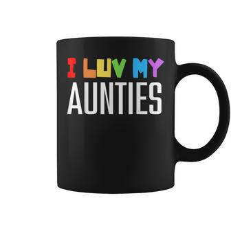 I Love My Aunties Pride Aunt 2 Aunts Love Men Women Girl Boy Coffee Mug | Crazezy CA