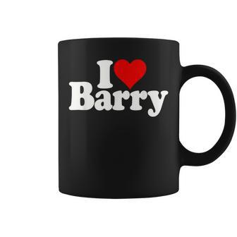 I Love Barry I Heart Barry Coffee Mug - Seseable