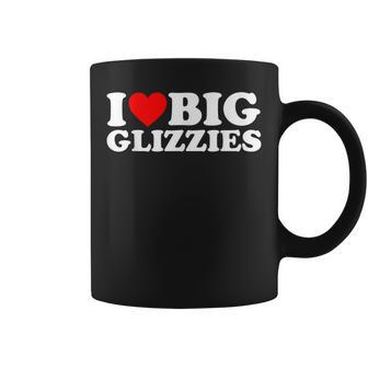 I Love Big Glizzies I Heart Dog Lover Glizzy Gobbler Coffee Mug - Monsterry AU