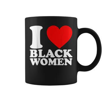 I Love Black Black Is Beautiful Black Pride Proud Coffee Mug - Thegiftio UK