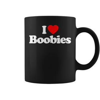 I Love Boobies Heart Souvenir Coffee Mug | Crazezy UK