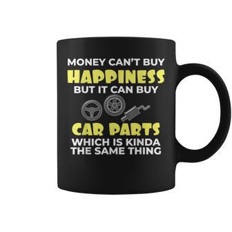 Love Car Money Can't Buy Happiness But It Can Buy Car Parts Coffee Mug - Monsterry DE