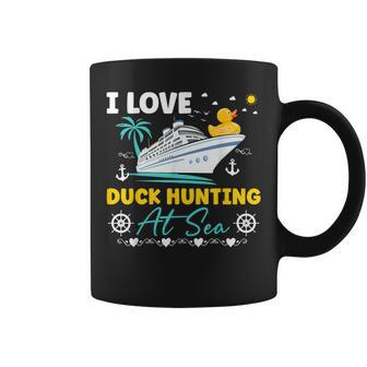 I Love Duck Hunting At Sea Cruise Ship Rubber Duck Coffee Mug | Mazezy