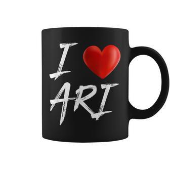 I Love Heart Ari Family Name T Coffee Mug - Seseable