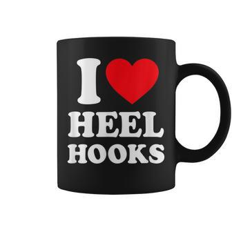 I Love Heel Hooks Jiu Jitsu Coffee Mug - Monsterry CA