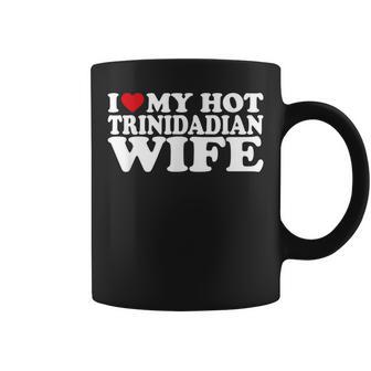 I Love My Hot Trinidadian Wife I Love My Trinidadian Wife Coffee Mug - Monsterry DE