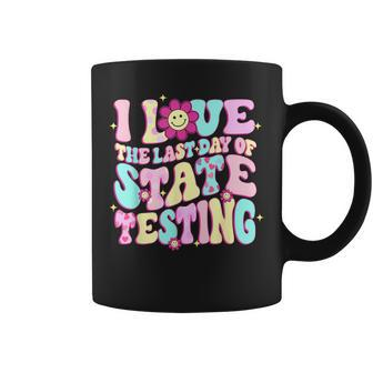 I Love The Last Day Of State Testing Teacher Test Day Coffee Mug | Mazezy