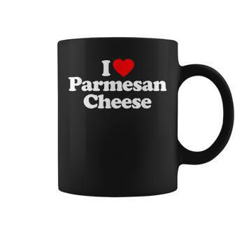 I Love Parmesan Cheese Heart Coffee Mug | Crazezy CA