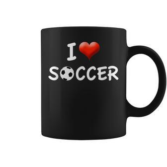 I Love Soccer T Appreciation For Soccer & Coach Coffee Mug - Monsterry