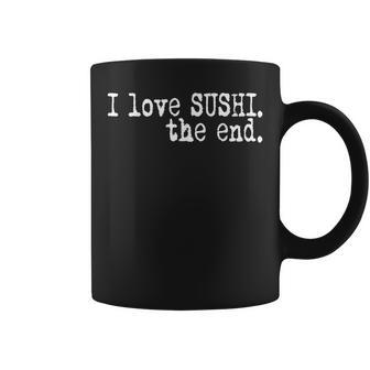 I Love Sushi For Boys Girls Foodie Coffee Mug - Monsterry DE